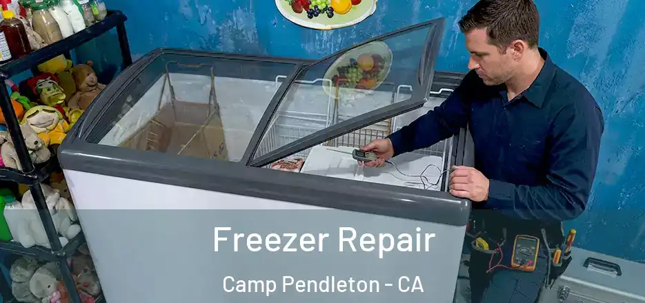 Freezer Repair Camp Pendleton - CA