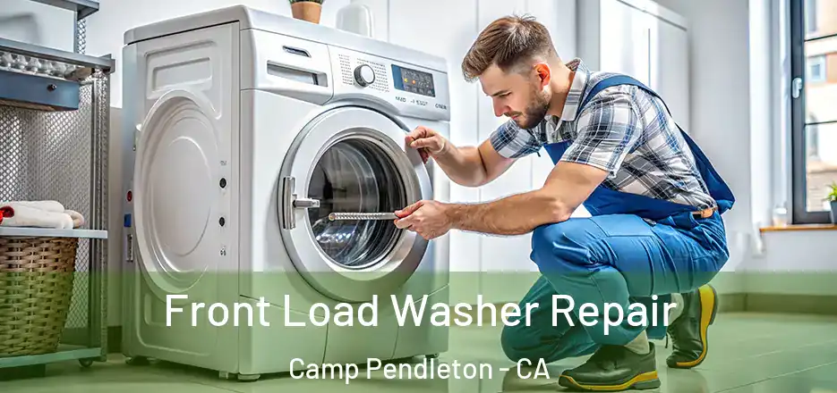 Front Load Washer Repair Camp Pendleton - CA