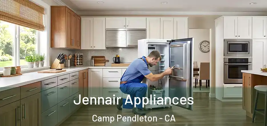 Jennair Appliances Camp Pendleton - CA