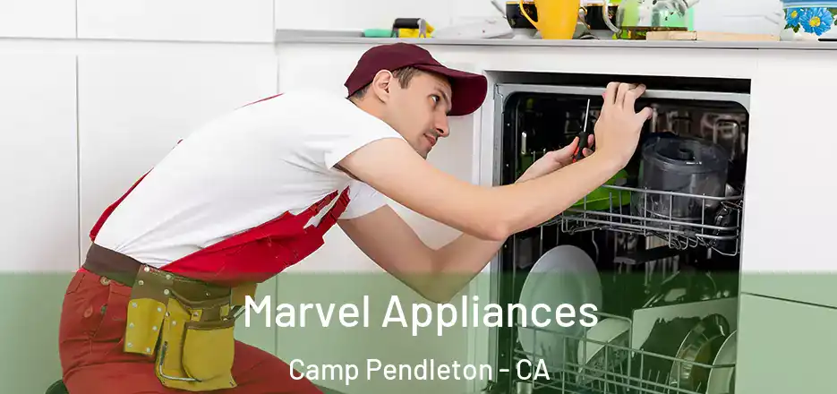 Marvel Appliances Camp Pendleton - CA