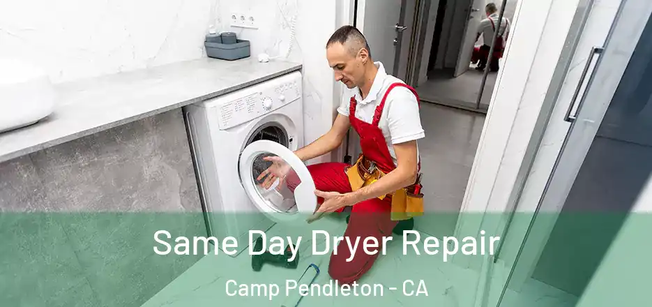 Same Day Dryer Repair Camp Pendleton - CA