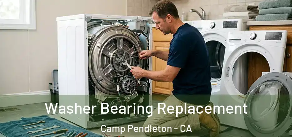 Washer Bearing Replacement Camp Pendleton - CA